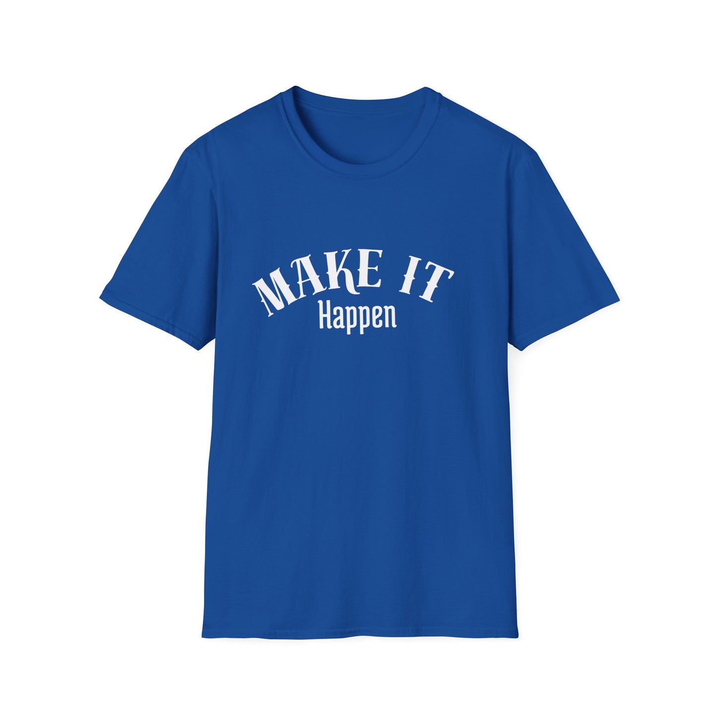 Make it Happen