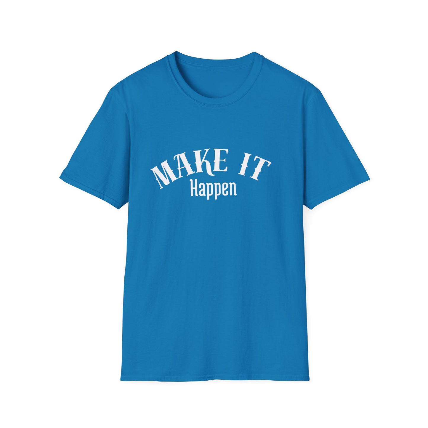 Make it Happen