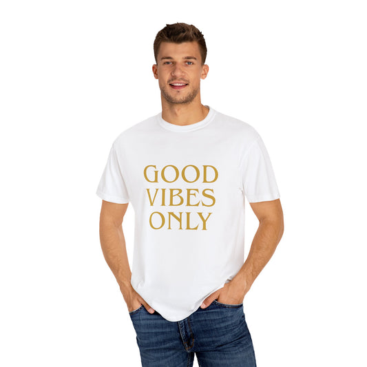 Unisex Good Vibes Only T-shirt